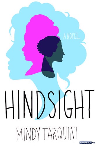 Hindsight by Mindy Tarquini