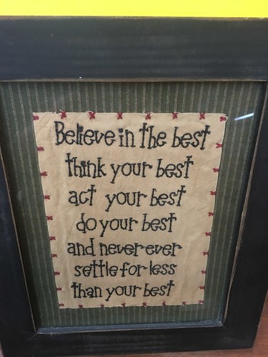 believe in the best,  antique frame