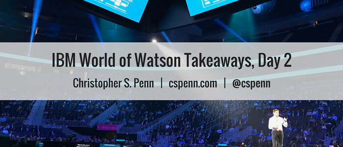 World of Watson Takeaways Day 2.png