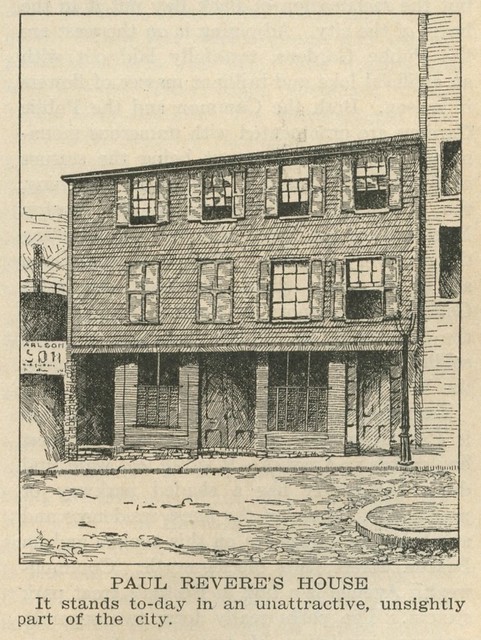 Paul Revere's House: It stands to-day in an unattractive, unsightly part of the city