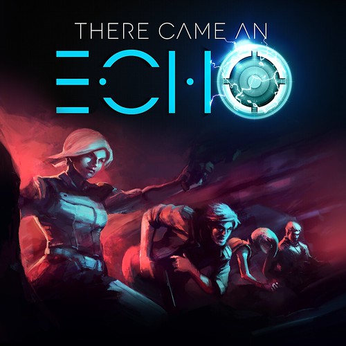 The Came an Echo