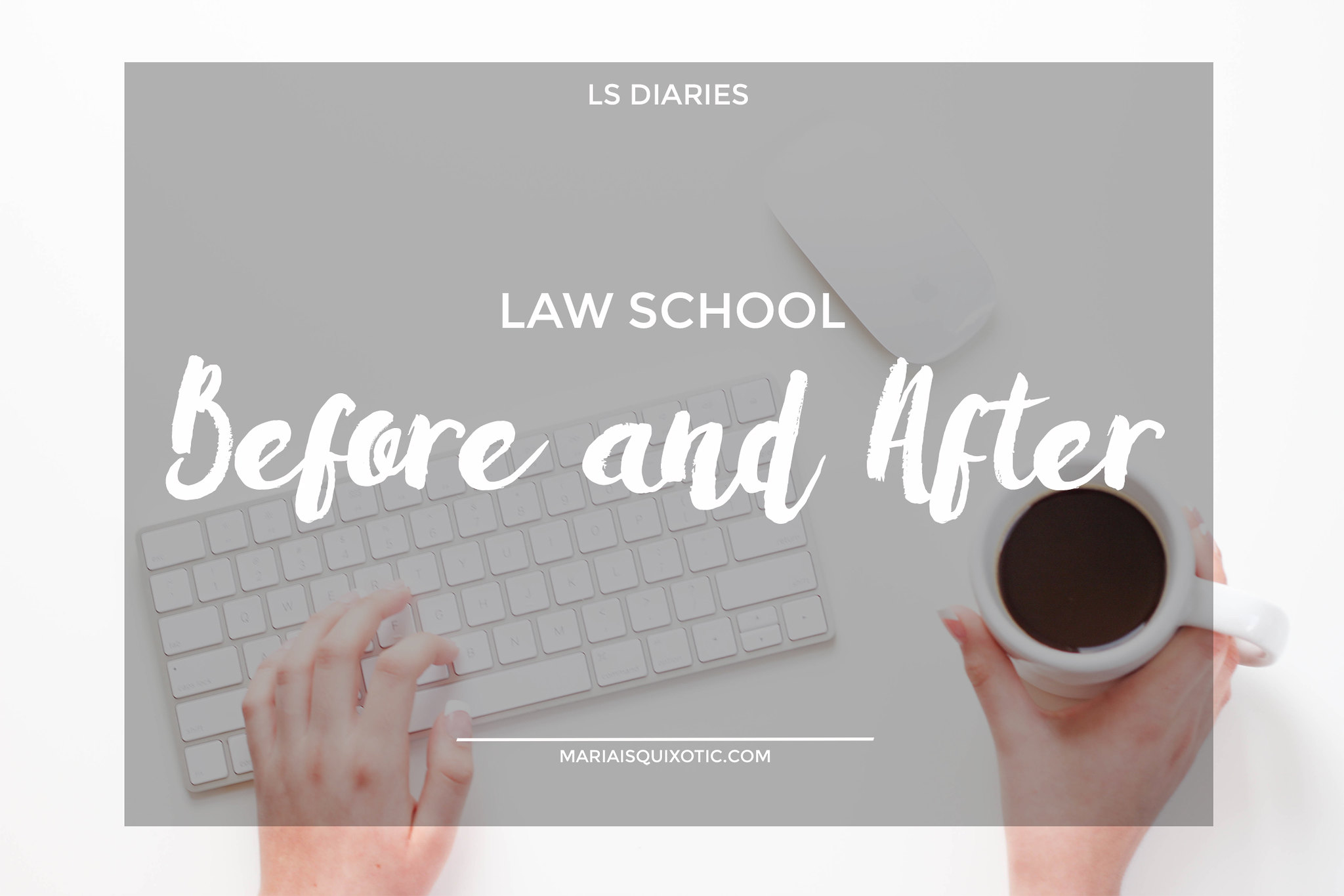 Law School: Before and After