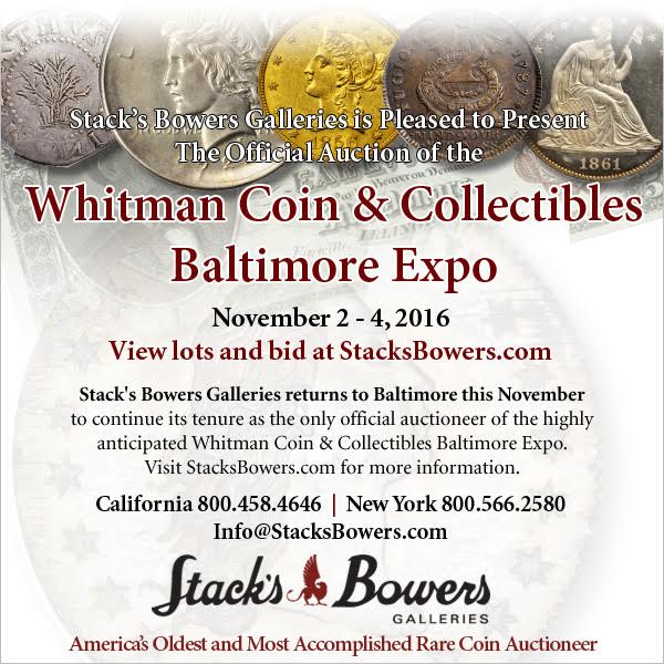 Stacks-Bowers E-Sylum ad 2016-10-02 Baltimore sale