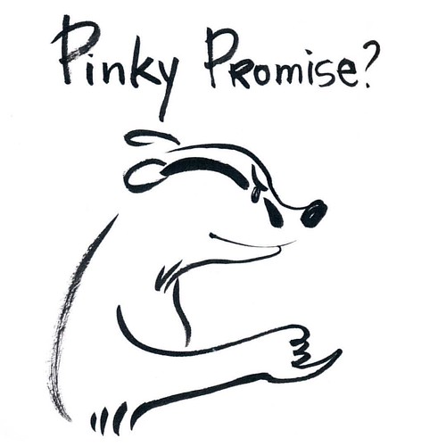 Pinky promise? Inktober Badger -Day 14 #badger #badgerlog #pinky #pinkypromise #promise #parenting #relationship #relationshipgoals #trust #inktober #inktober2016 #ink